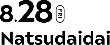 Natsudaidai 2026.08.30